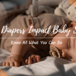 How Diapers Impact Baby Sleep & What You Can Do