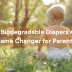 Why Biodegradable Diapers Are a Game Changer for Parents