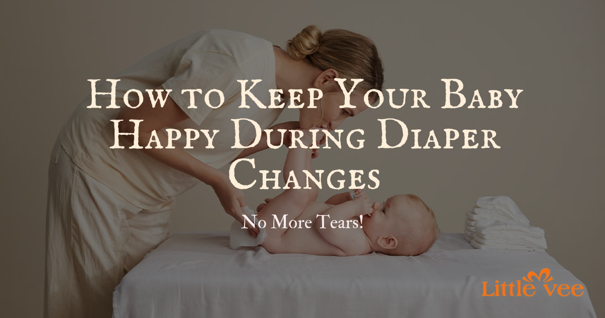 How to Keep Your Baby Happy During Diaper Changes