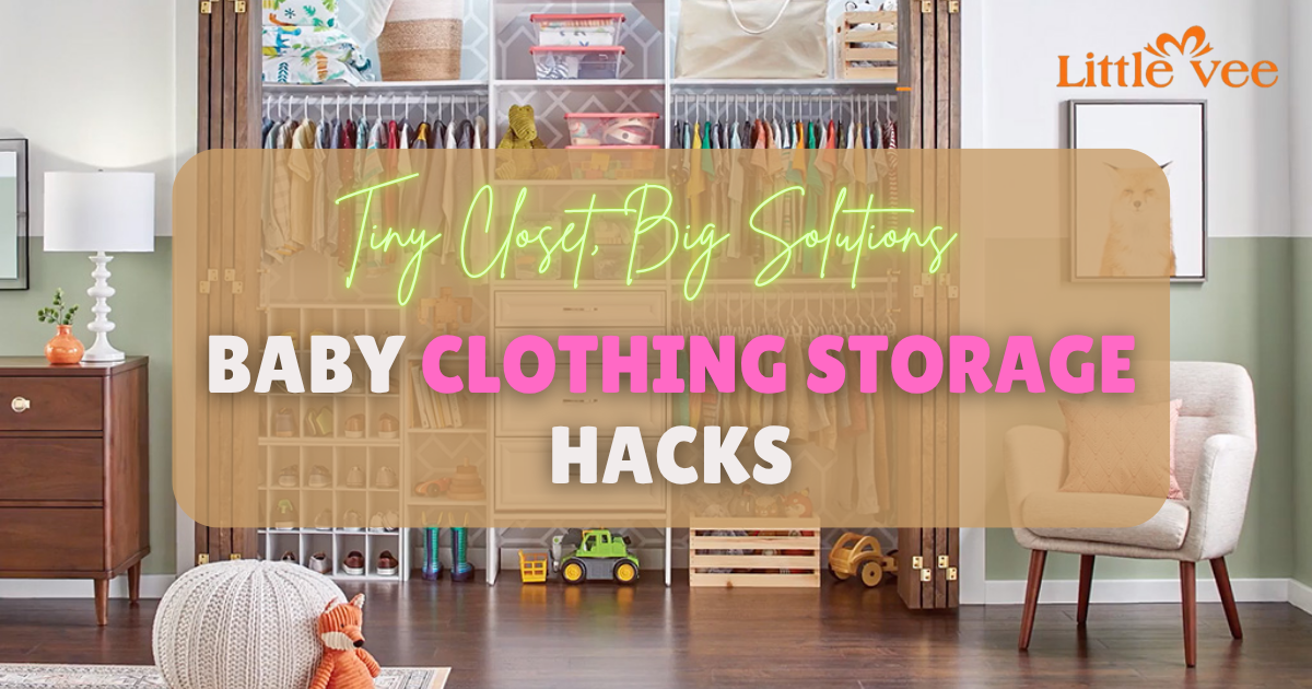 Tiny Closet, Big Solutions Baby Clothing Storage Hacks