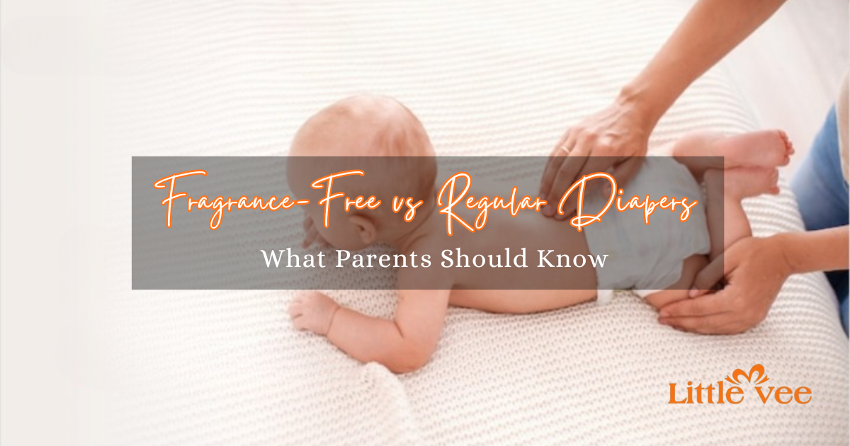 Fragrance-Free vs Regular Diapers: What Parents Should Know