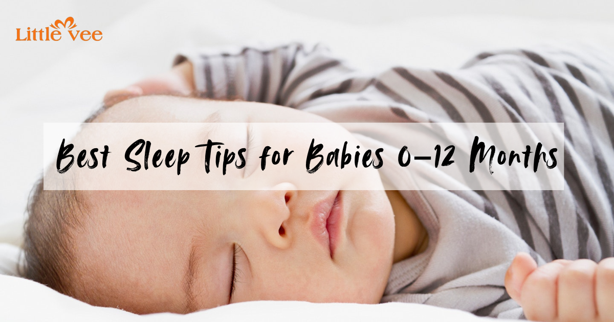 Best Sleep Tips for Babies 0–12 Months